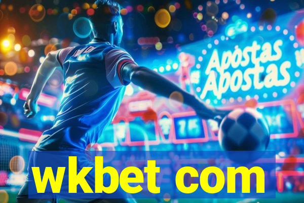 wkbet com